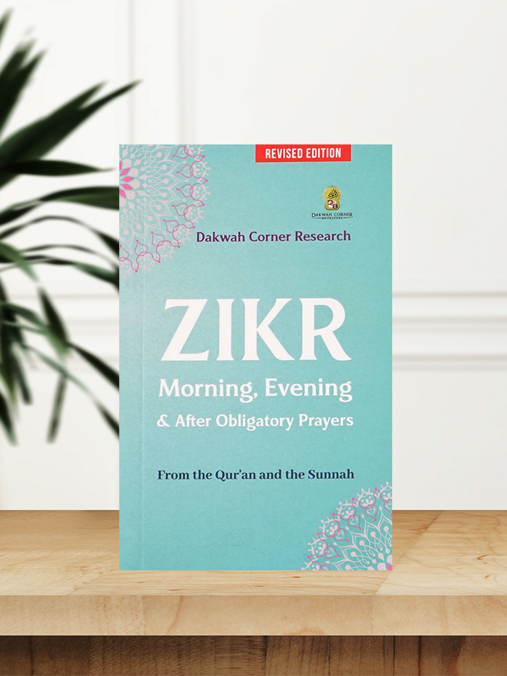 Zikr Morning, Evening & After Obligatory Prayers (Pocket Size)