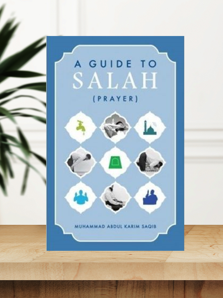 A Guide to Salah (Prayer)