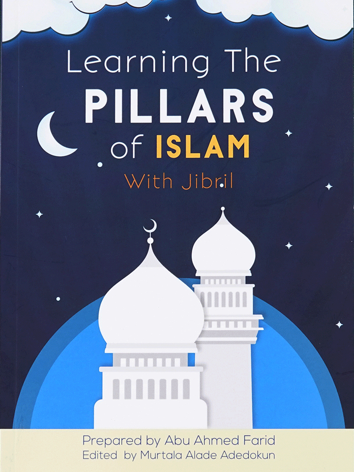 Learning the Pillars of Islam with Jibril