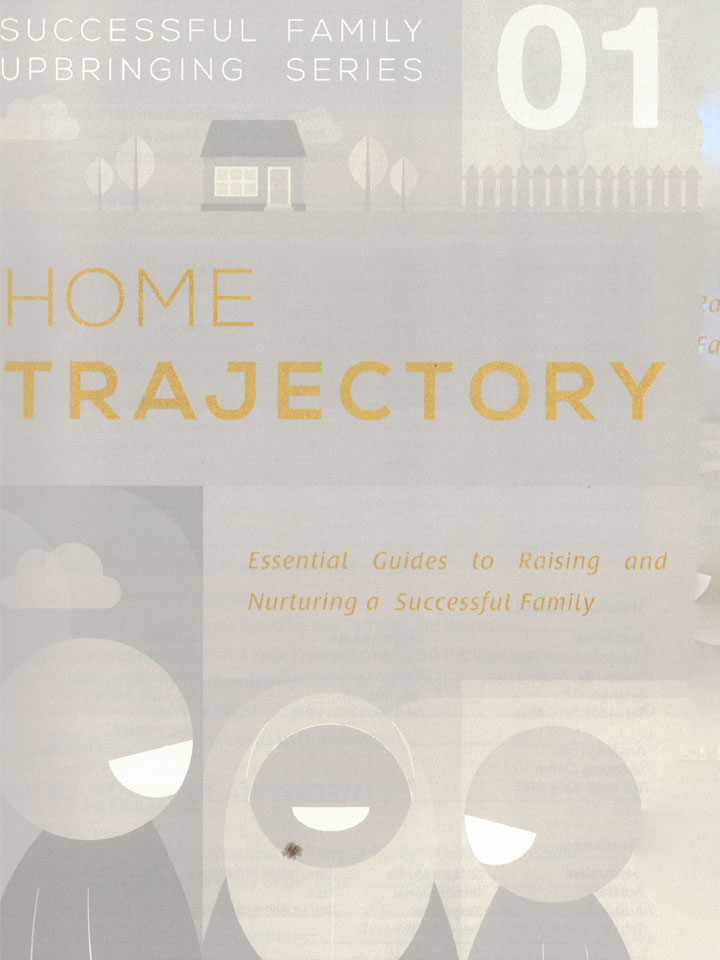 Home Trajectory (Successful Family Upbringing Series-01)