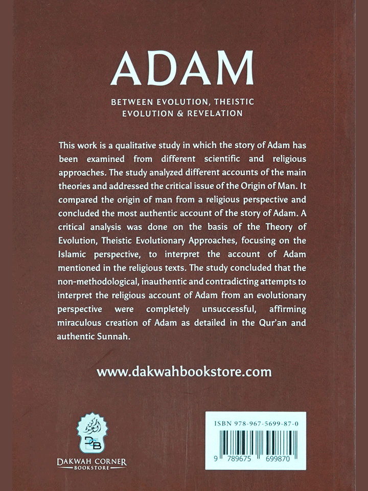 Adam : Between Evolution, Theistic Evolution & Revelation